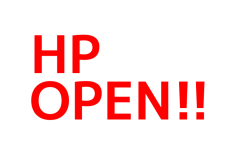 HP　OPEN！！